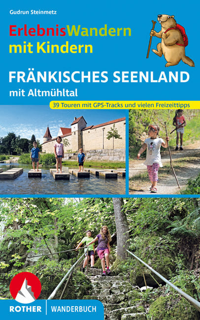 ErlebnisWandern mit Kindern Fränkisches Seenland (Gudrun Steinmetz)