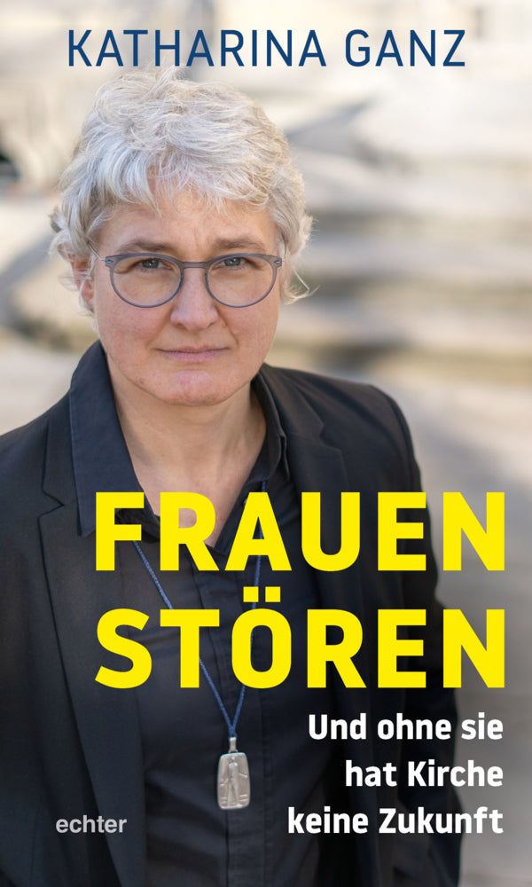 Frauen stören (Katharina Ganz)