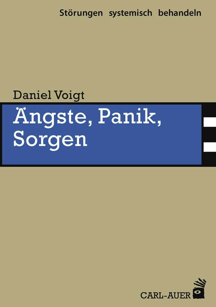 Ängste, Panik, Sorgen (Daniel Voigt)