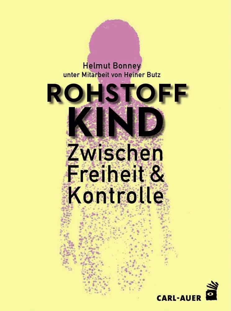 Rohstoff Kind (Helmut Bonney)
