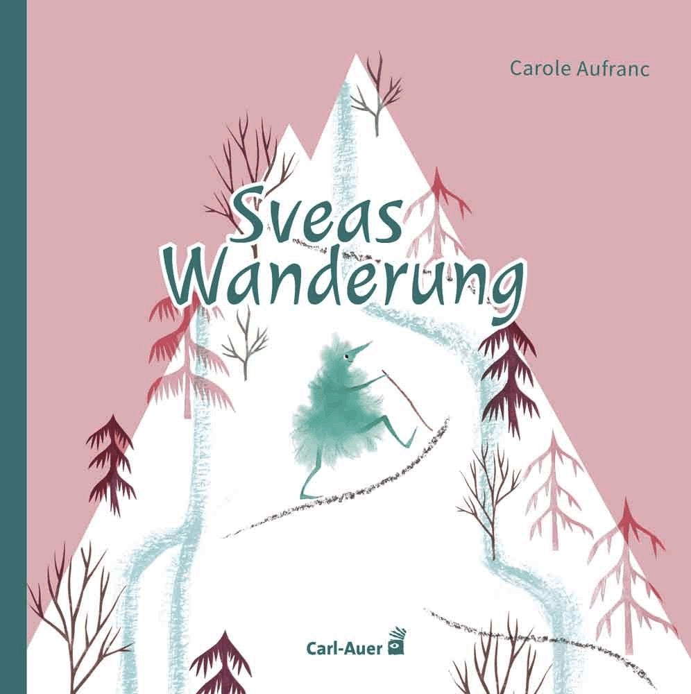 Sveas Wanderung (Carole Aufranc)