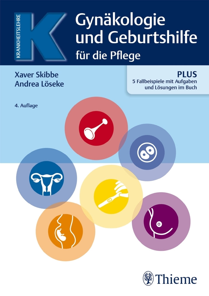 Gynäkologie und Geburtshilfe für Pflegeberufe (Xaver Skibbe)