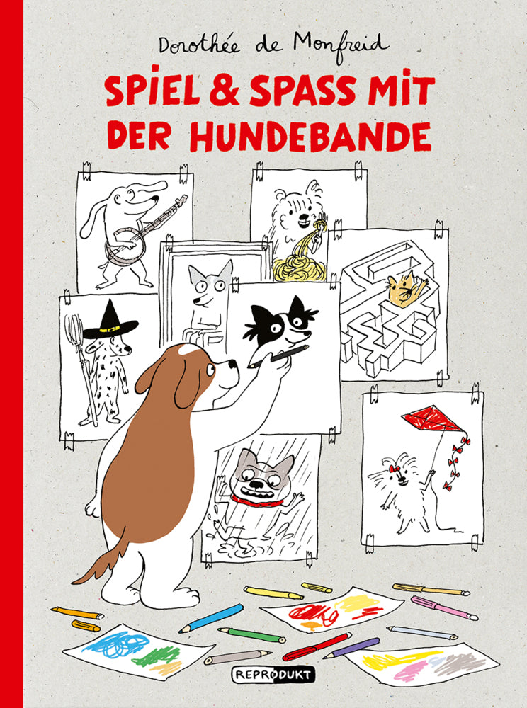 Spiel & Spaß mit der Hundebande (Dorothée De Monfreid)