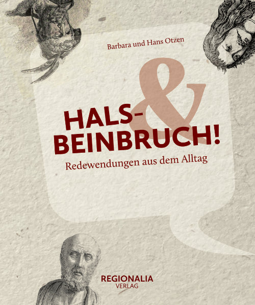 Hals- und Beinbruch! (Barbara Und Hans Otzen)