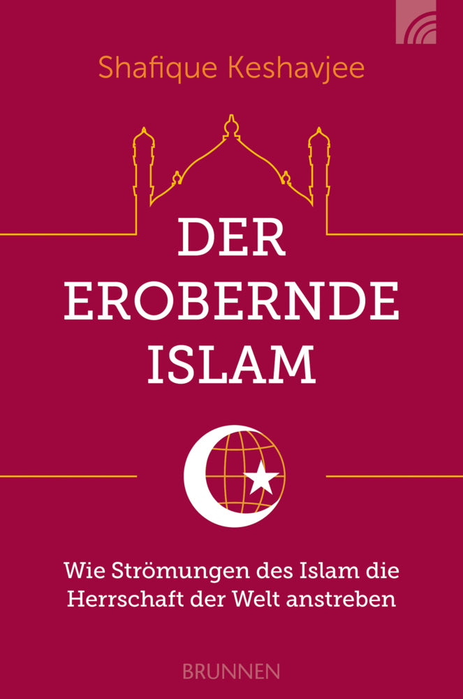 Der erobernde Islam (Shafique Keshavjee)