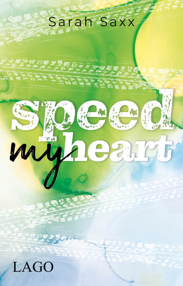 Speed My Heart (Sarah Saxx)