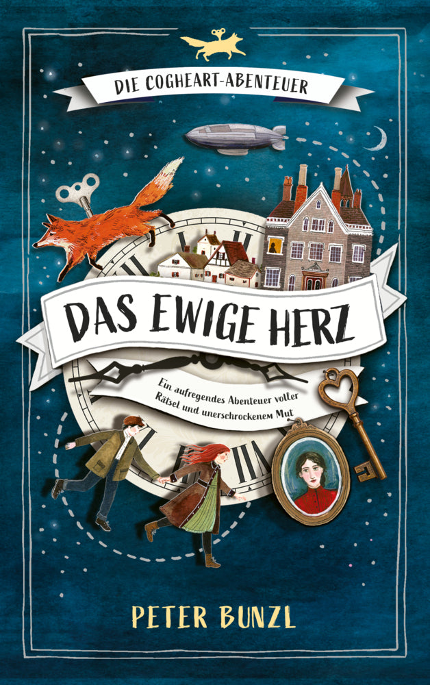 Die Cogheart-Abenteuer: Das ewige Herz (Peter Bunzl)