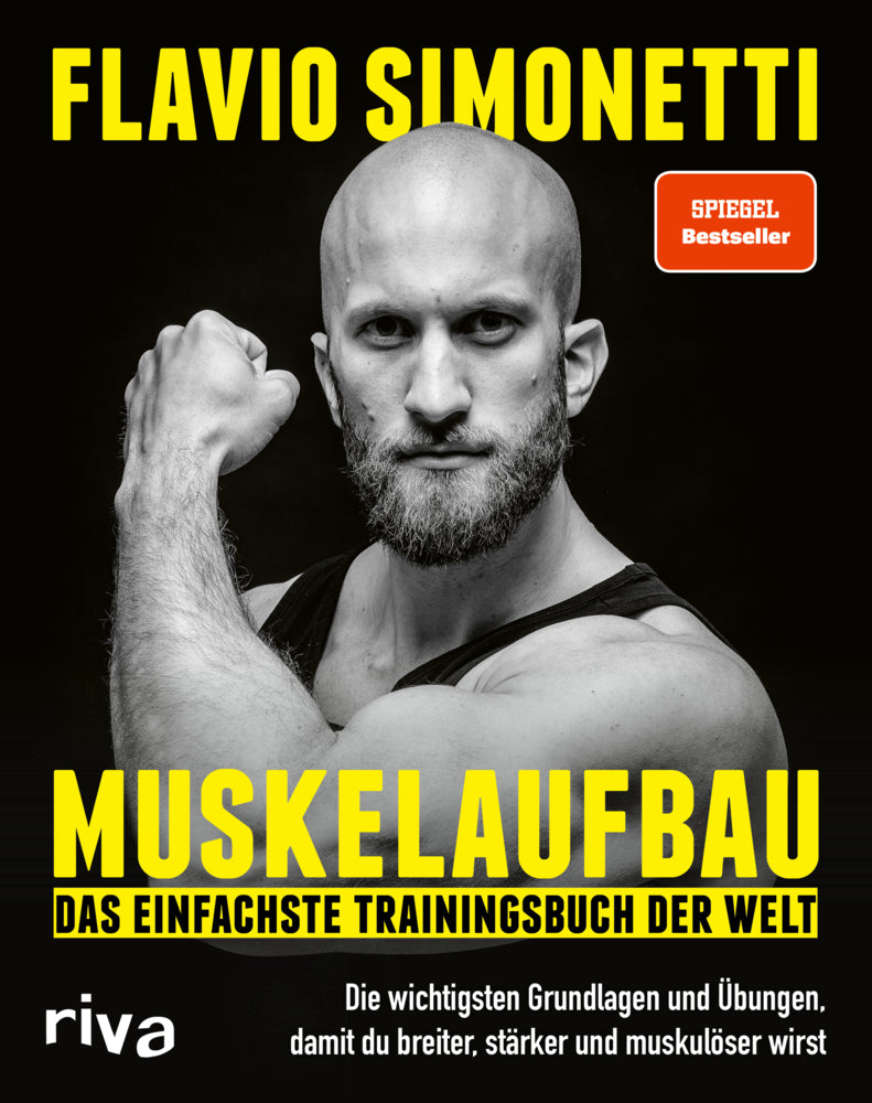 Muskelaufbau - Das einfachste Trainingsbuch der Welt (Flavio Simonetti)
