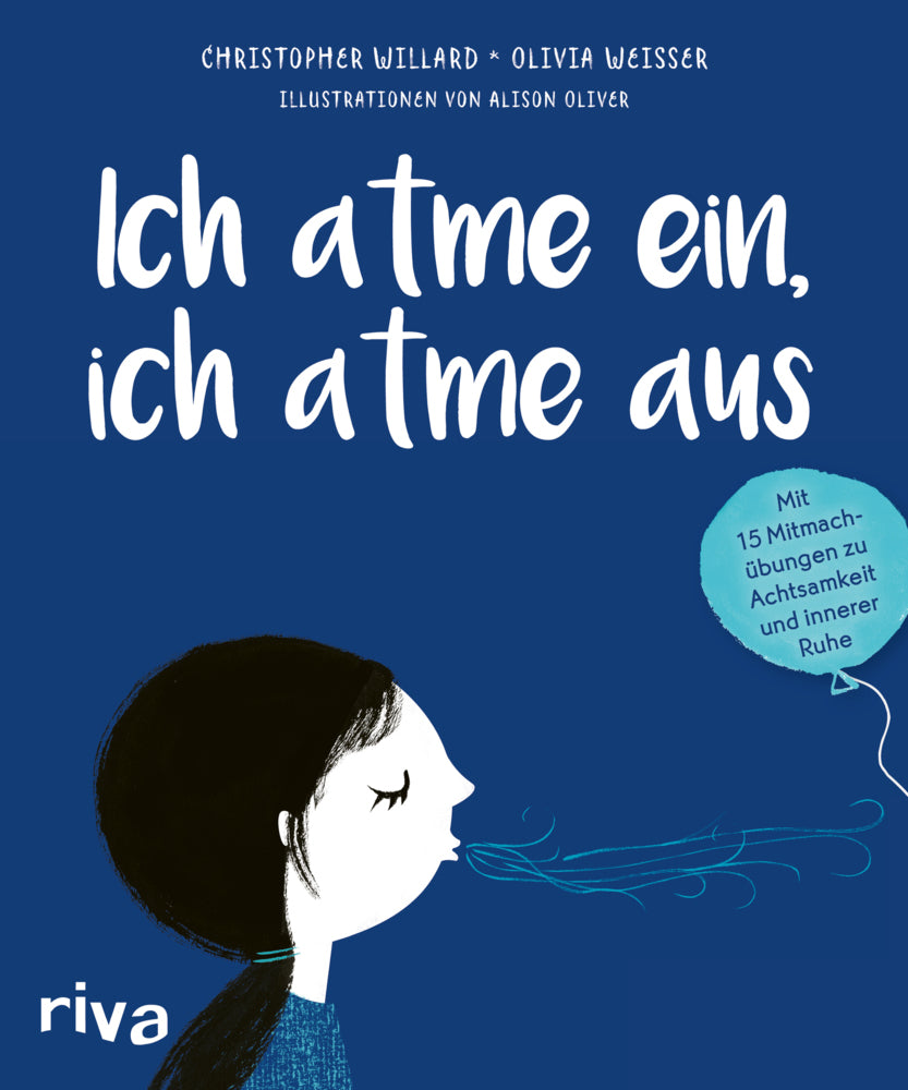 Ich atme ein, ich atme aus (Christopher Willard)