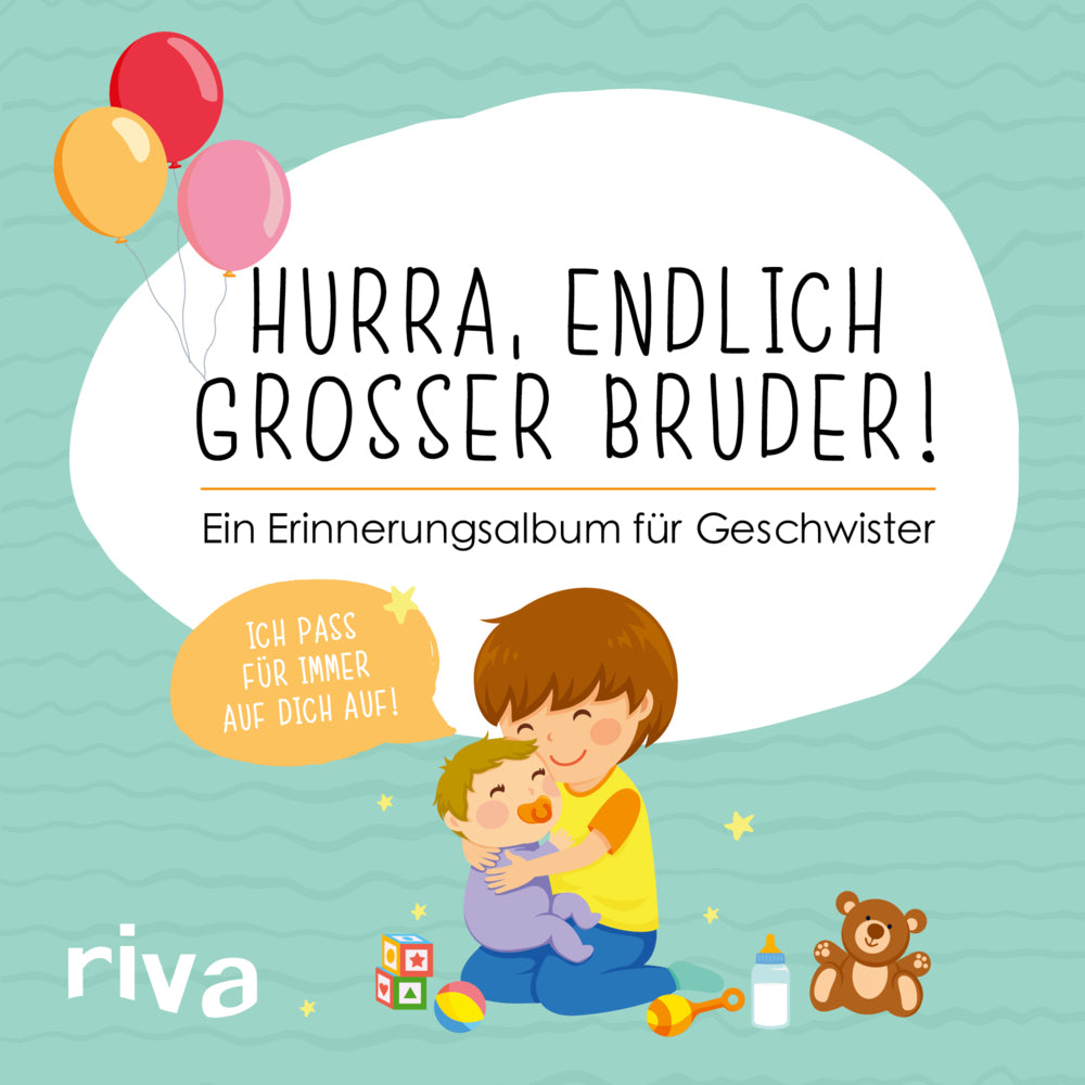Hurra, endlich großer Bruder! (Riva Verlag)