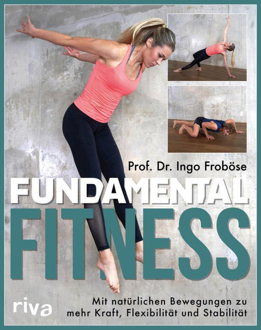 Fundamental Fitness (Ingo Froböse)