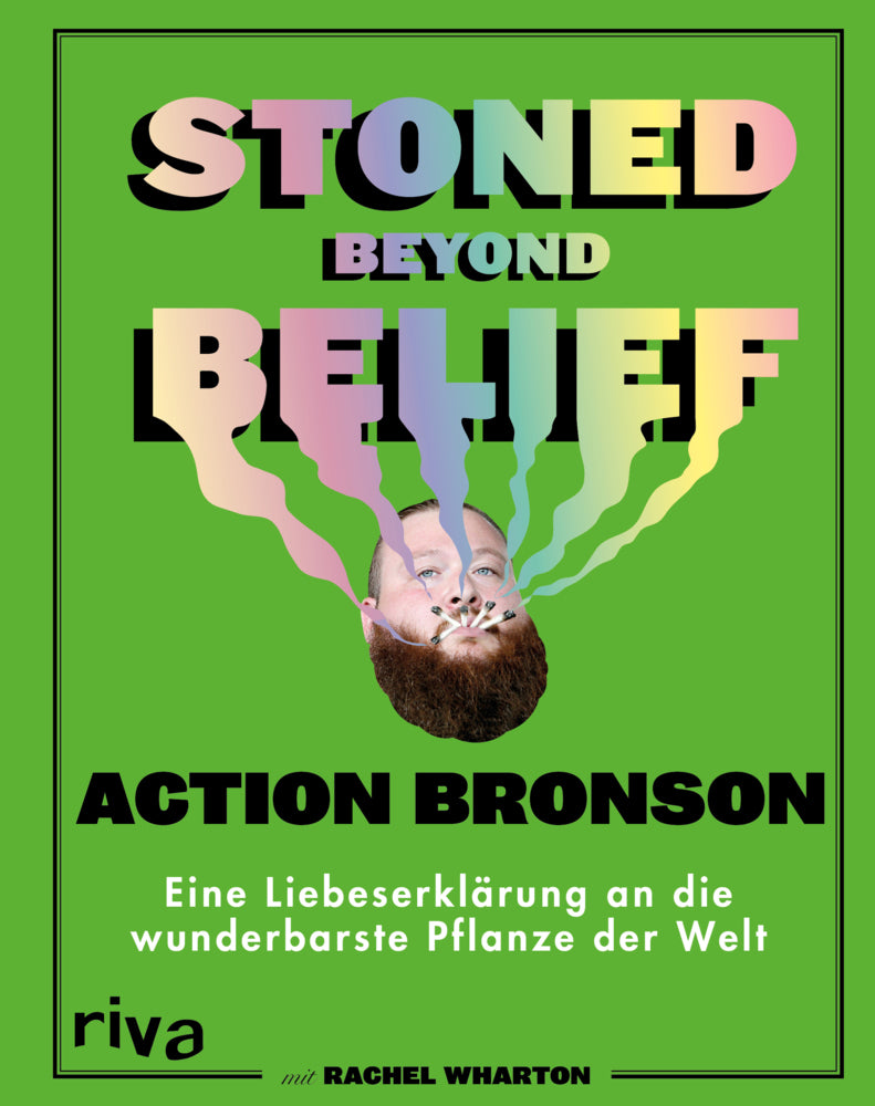 Stoned Beyond Belief (Action Bronson)