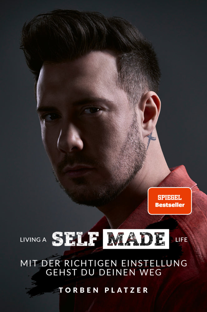 Living A Selfmade Life (Torben Platzer)