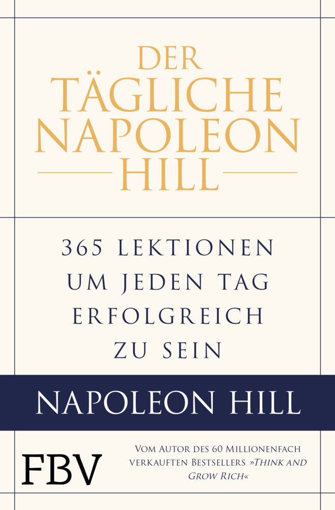 Der tägliche Napoleon Hill (Napoleon Hill)