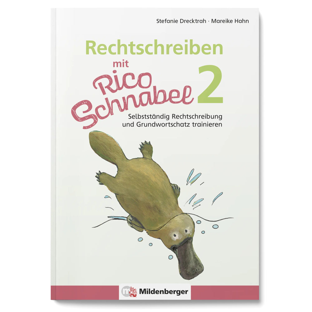 Rechtschreiben mit Rico Schnabel, Klasse 2 (Stefanie Drecktrah)