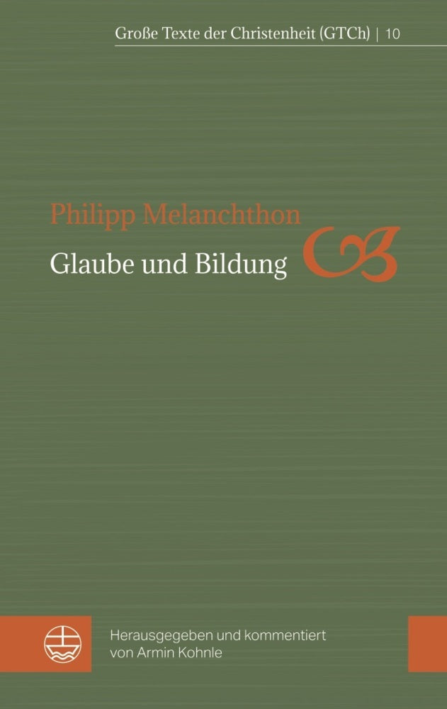 Glaube und Bildung (Philipp Melanchthon)