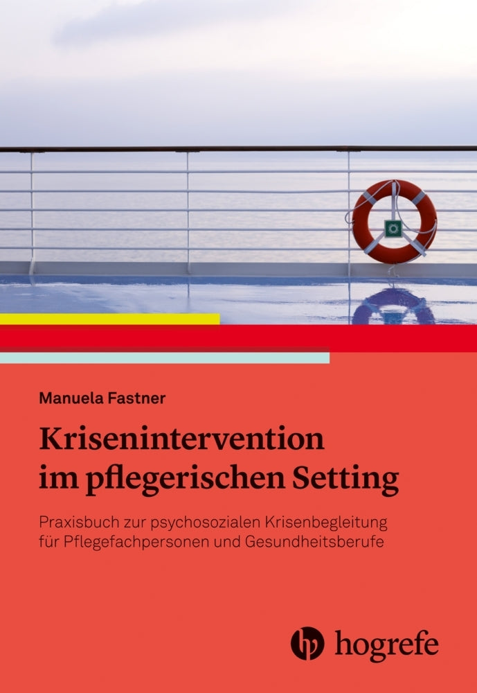 Krisenintervention im pflegerischen Setting (Manuela Fastner)