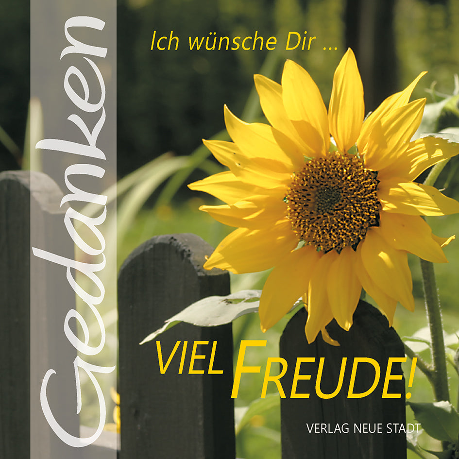Ich wünsche Dir ... viel Freude! (Gabriele Hartl)