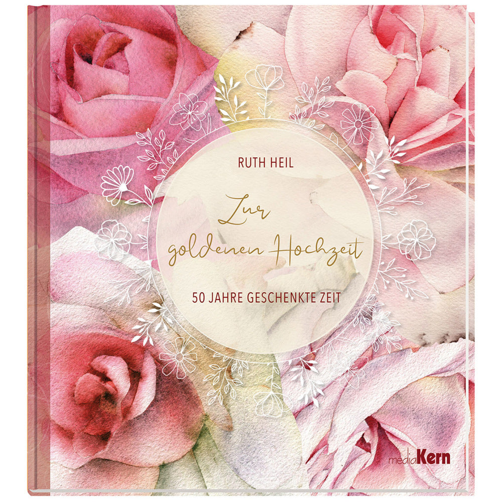 Zur goldenen Hochzeit (Ruth Heil)