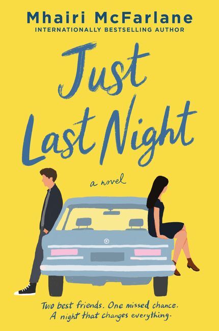 Just Last Night (Mhairi Mcfarlane)