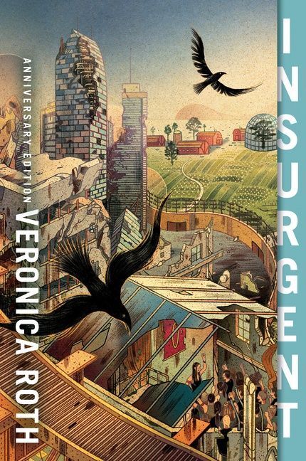 Insurgent Anniversary Edition (Veronica Roth)