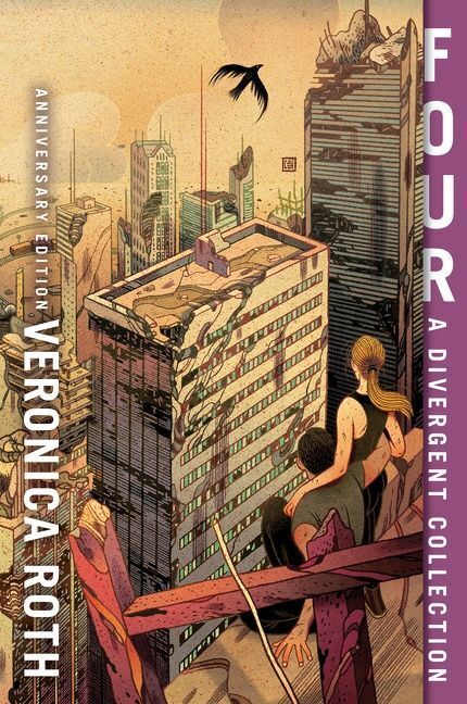 Four: A Divergent Collection Anniversary Edition (Veronica Roth)