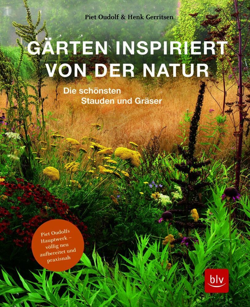 Gärten inspiriert von der Natur (Piet Oudolf)