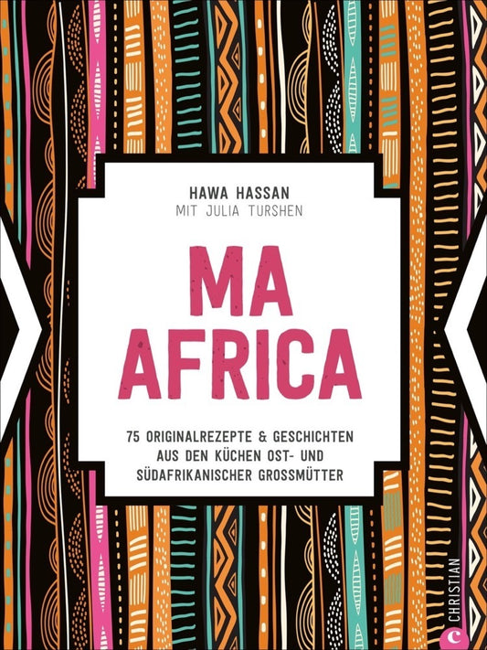 Ma Africa. Das Kochbuch (Hawa Hassan)