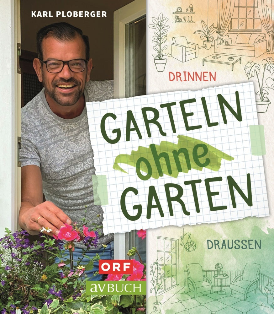 Garteln ohne Garten (Karl Ploberger)