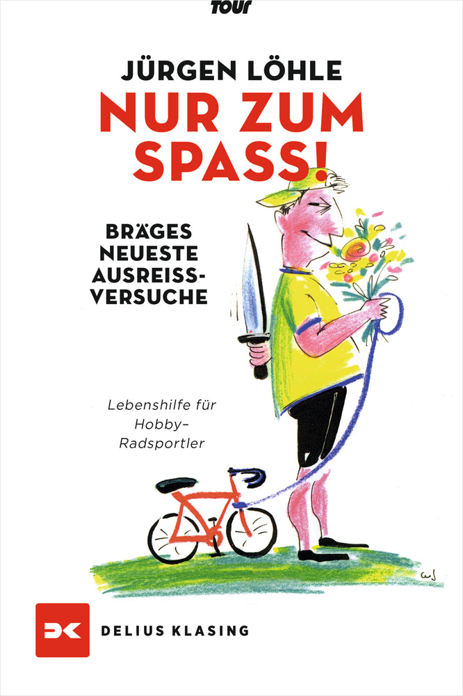 Nur zum Spaß - Brägels neueste Ausreißversuche (Jürgen Löhle)