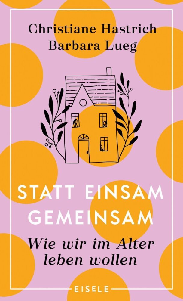 Statt einsam gemeinsam (Christiane Hastrich)