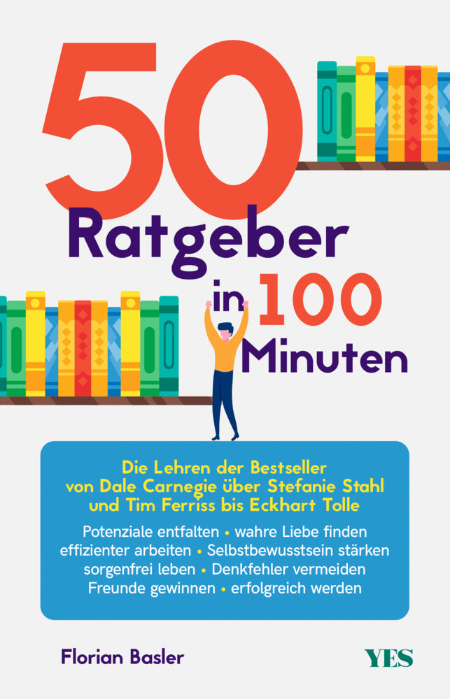 50 Ratgeber in 100 Minuten (Florian Basler)