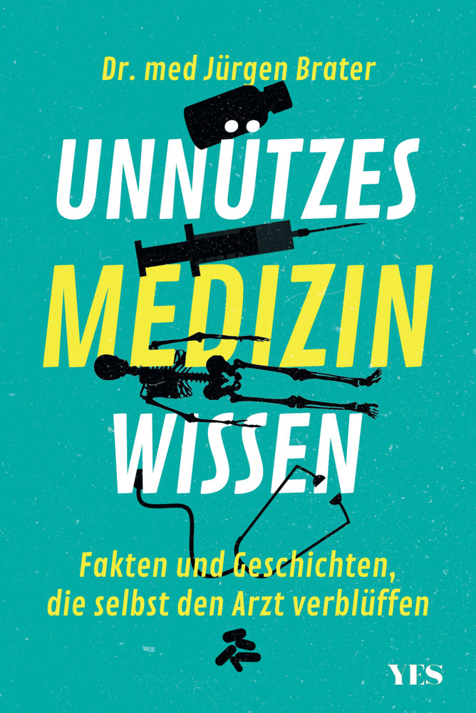 Unnützes Medizinwissen (Jürgen Brater)