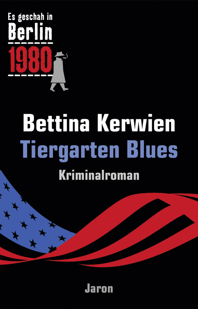Tiergarten Blues (Bettina Kerwien)