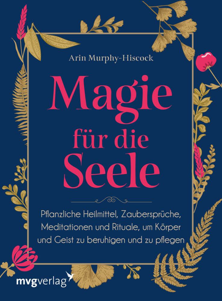 Magie für die Seele (Arin Murphy-Hiscock)