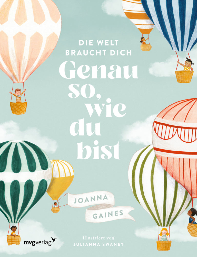 Die Welt braucht dich. Genau so, wie du bist (Joanna Gaines)