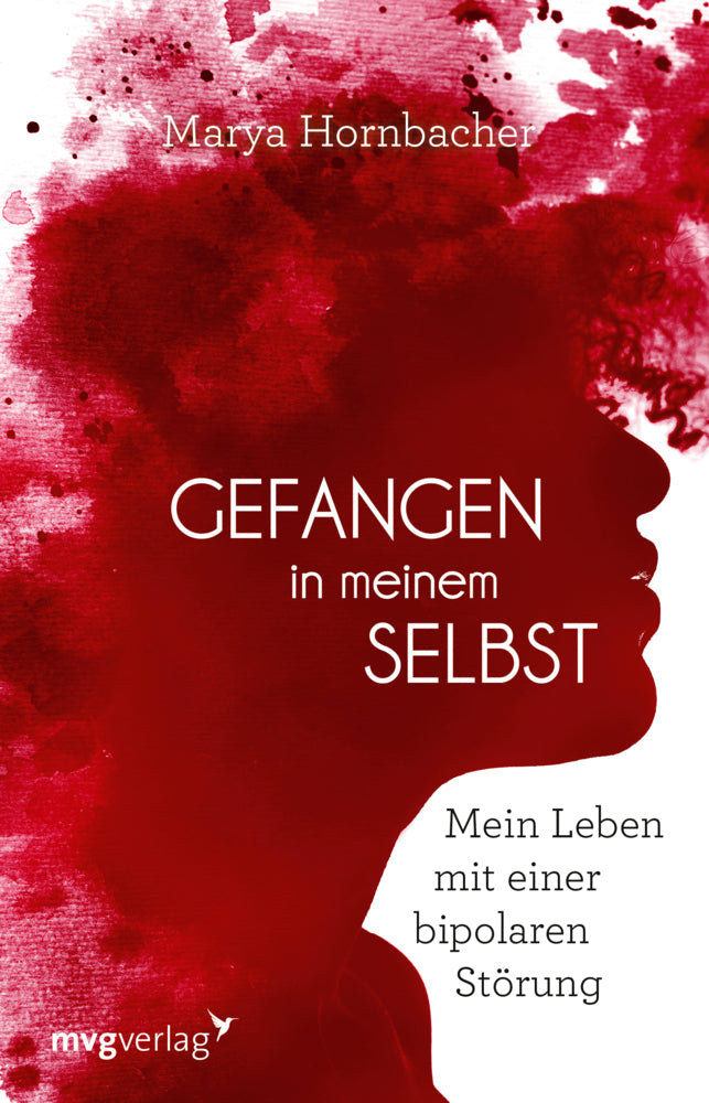 Gefangen in meinem Selbst (Marya Hornbacher)
