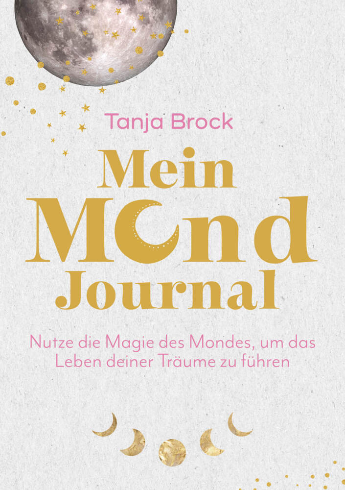Mein Mond-Journal (Tanja Brock)