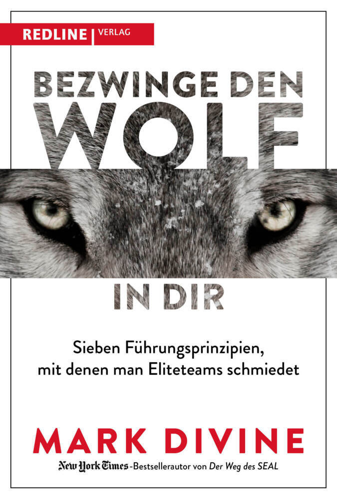 Bezwinge den Wolf in dir (Mark Divine)