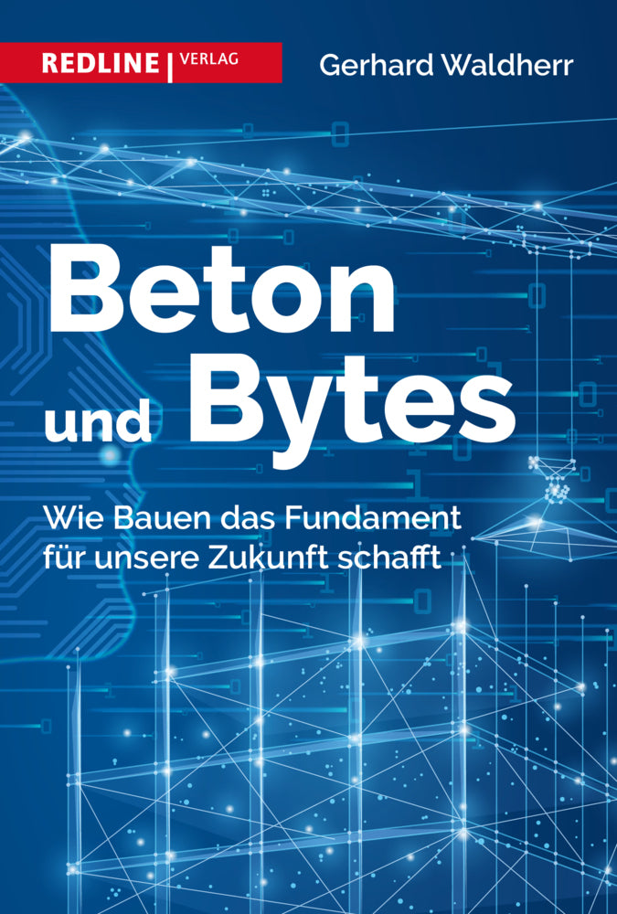 Beton und Bytes (Gerhard Waldherr)