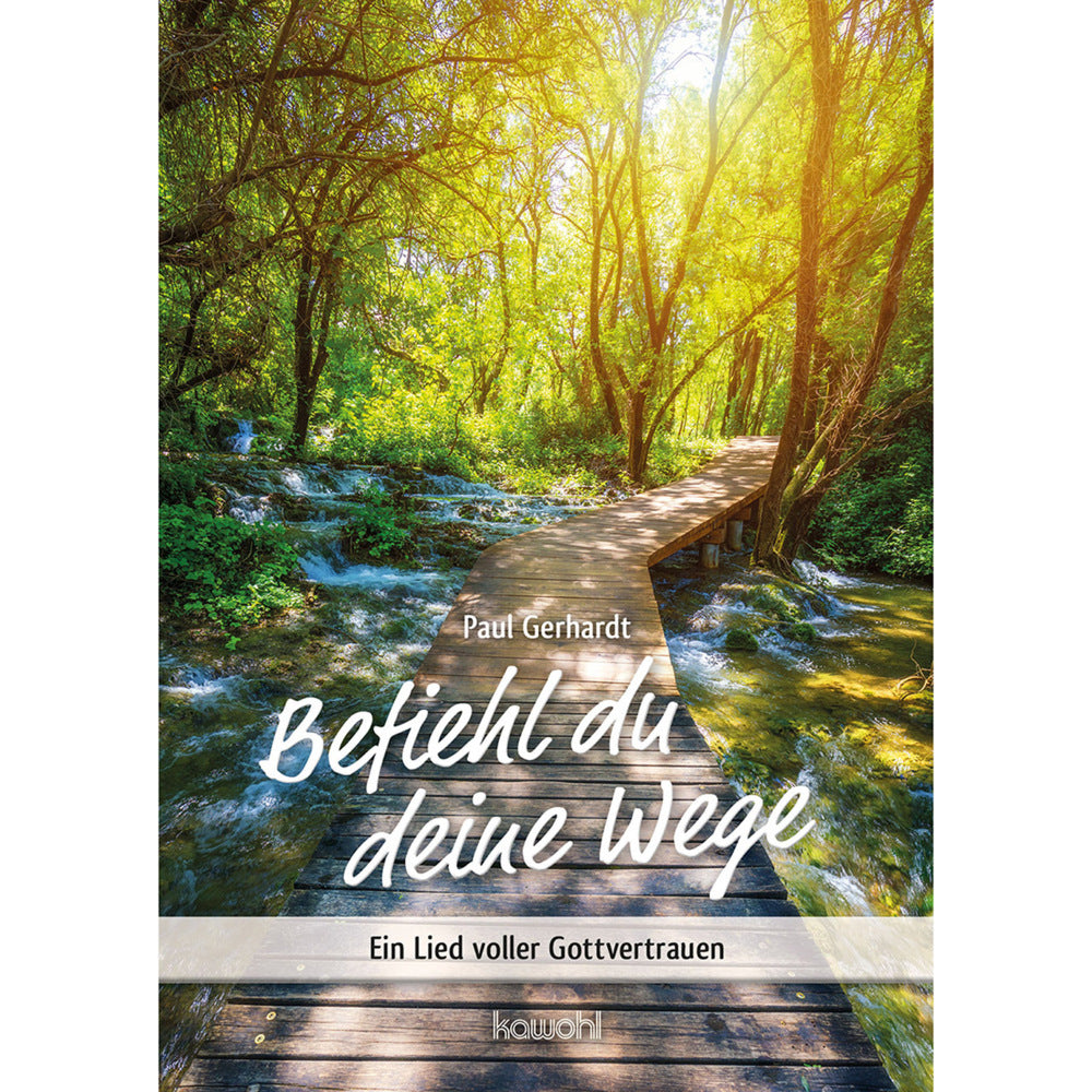 Befiehl du deine Wege (Paul Gerhardt)