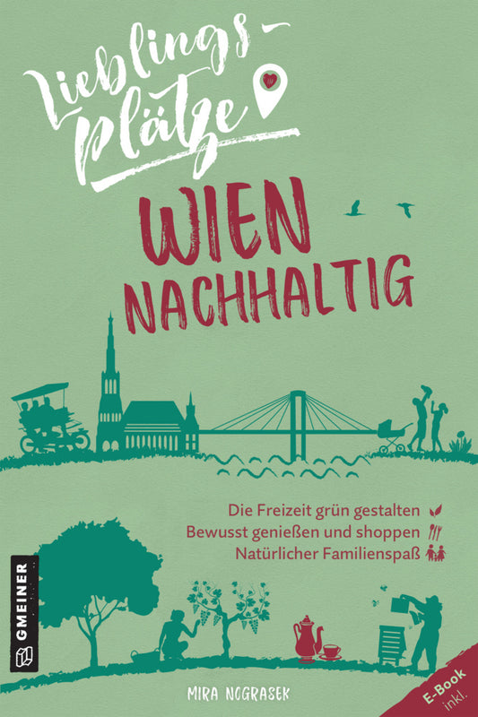 Lieblingsplätze Wien nachhaltig (Mira Nograsek)