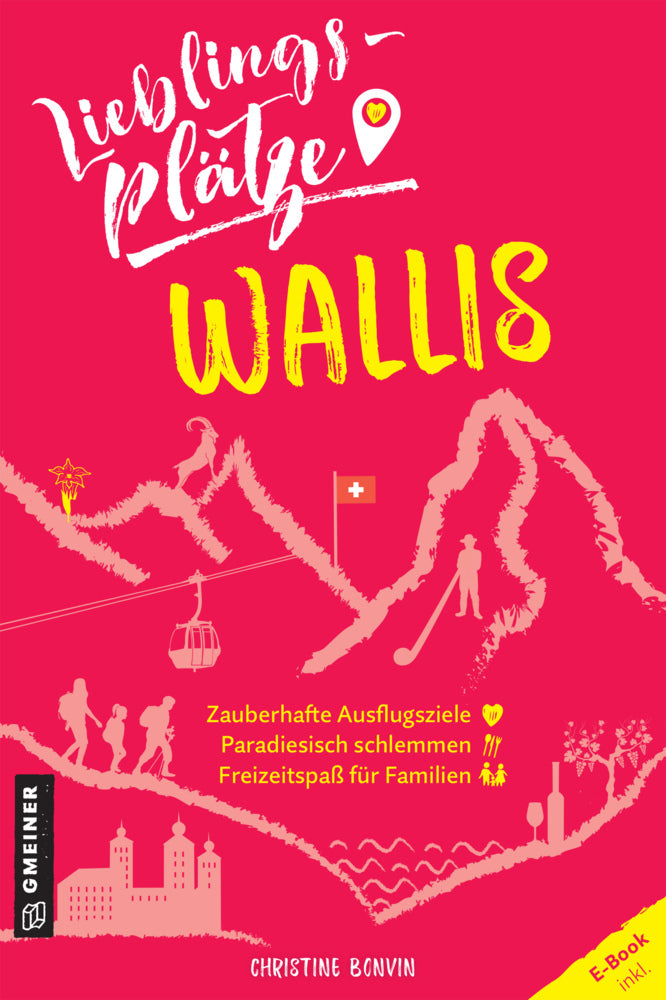 Lieblingsplätze Wallis (Christine Bonvin)