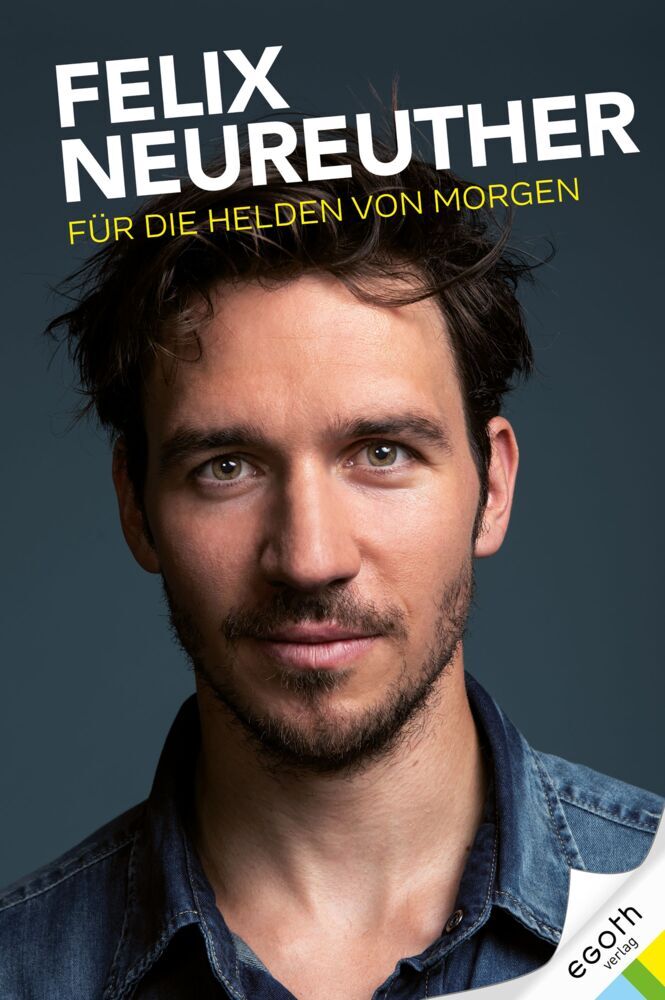 Für die Helden von morgen (Felix Neureuther)