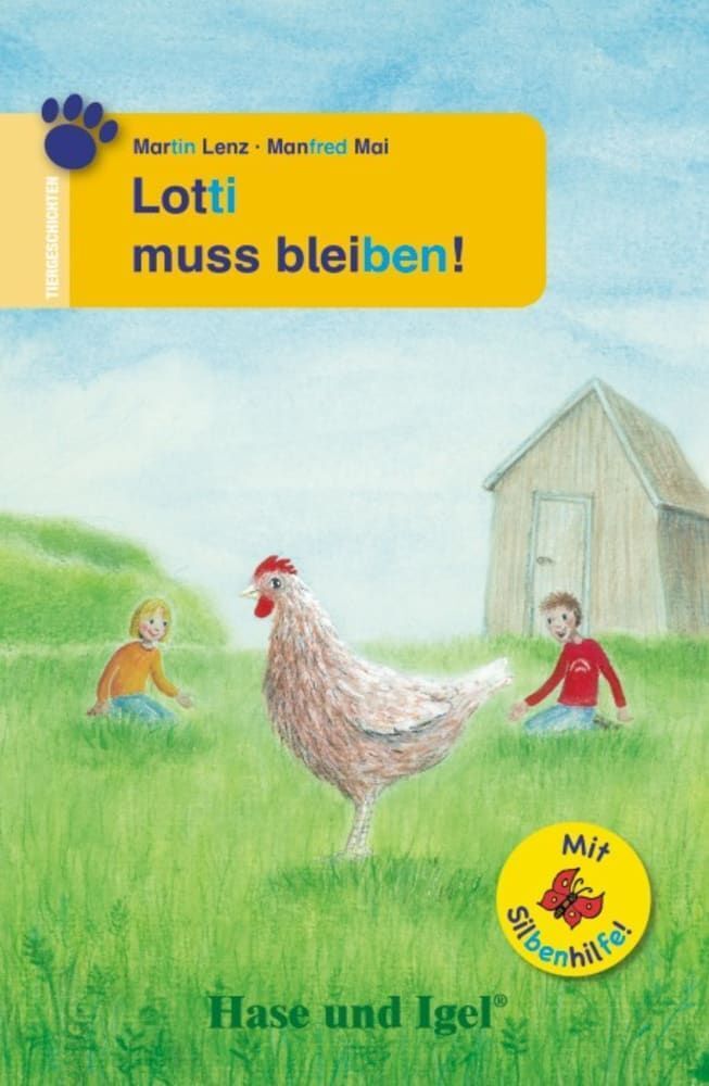 Lotti muss bleiben! / Silbenhilfe (Martin Lenz)