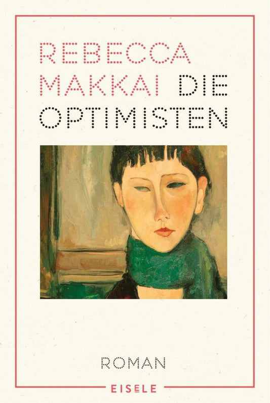 Die Optimisten (Rebecca Makkai)