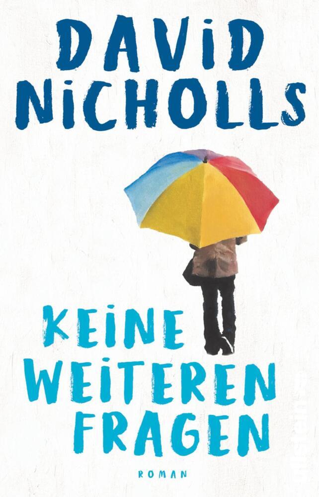Keine weiteren Fragen (David Nicholls)