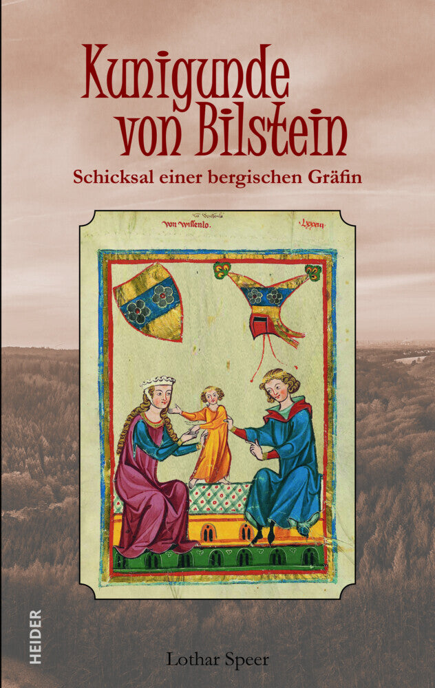 Kunigunde von Bilstein (Lothar Speer)