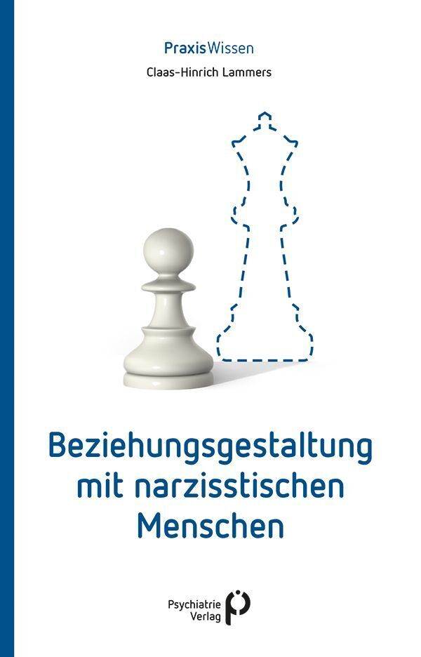 Beziehungsgestaltung mit narzisstischen Menschen (Claas-Hinrich Lammers)