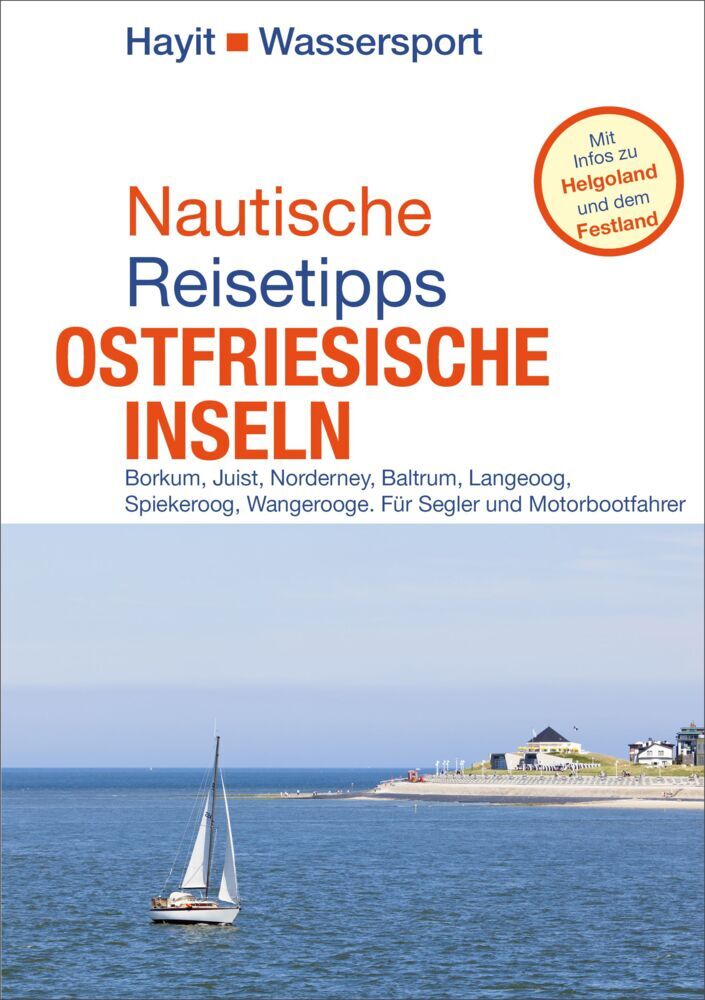 Nautische Reisetipps Ostfriesische Inseln (Ertay Hayit)
